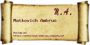 Matkovich Ambrus névjegykártya